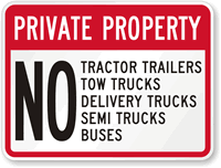 Private Property No Tractor Trailers, Tow Trucks Sign
