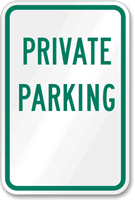 PRIVATE PARKING Sign