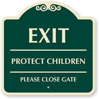Protect Children Please Close Gate Sign