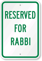 RESERVED FOR RABBI Sign
