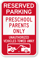 Reserved Parking Preschool Parents Only Sign