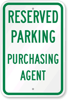 Reserved Parking Purchasing Agent Sign