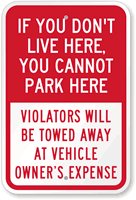 Cannot Park If You Don't Live Here Sign