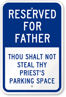 Reserved Parking Space Sign For Priest