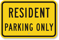 RESIDENT PARKING ONLY Sign
