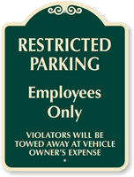 Restricted Parking Employees Only Sign