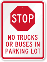 STOP No Trucks Buses In Parking Lot Sign