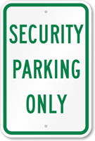 SECURITY PARKING ONLY Sign