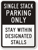 Single Stack Parking Only Sign