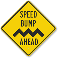 Speed Bump Ahead (With Graphic) Sign