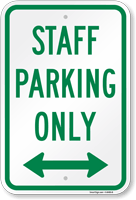 Staff Parking Only Sign with Directional Arrow
