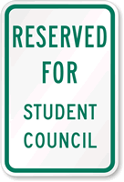 Reserved For Student Council Sign