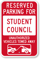 Reserved Parking For Student Council Sign