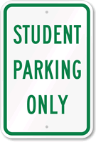 STUDENT PARKING ONLY Sign