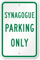 SYNAGOGUE PARKING ONLY Sign
