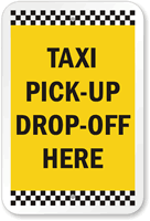 Taxi Pick-Up Drop-Off Here Sign
