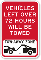 Vehicles Left Over 72 Hours Towed Sign