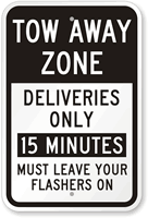 Deliveries Only Tow Away Zone Sign