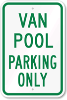 VAN POOL PARKING ONLY Sign