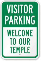 Visitor Parking Welcome To Our Temple Sign