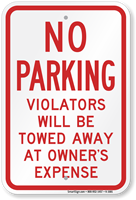 No Parking Violators Towed Away Sign