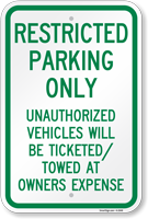 Restricted Parking Only, Unauthorized Vehicles Towed Sign