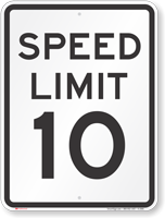 Speed Limit 10 MPH Aluminum Speed Limit Sign