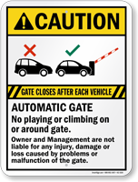 Automatic Gate Closes After Each Vehicle, Caution Sign