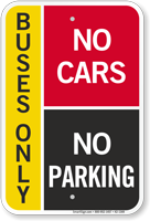 Buses Only, No Cars, Pick-Up Drop-Off Sign