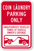 Coin Laundry Only Reserved Parking Sign