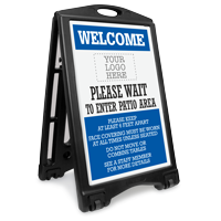 Custom Welcome - Please Wait to Enter Patio Area: Upload Your Logo