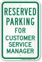 Novelty Parking Reserved For Customer Service Manager Sign