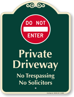 Do Not Enter, Private Driveway Signature Sign