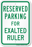 Novelty Parking Space Reserved For Exalted Ruler Sign