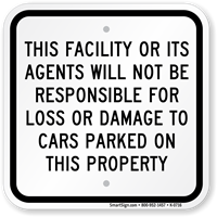 Facility Not Responsible For Car Damage Sign