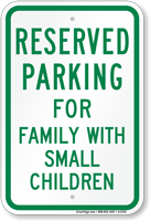 Parking Reserved For Family With Small Children Sign