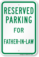 Novelty Parking Space Reserved For Father-In-Law Sign
