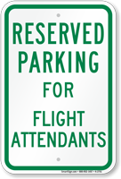 Novelty Parking Space Reserved For Flight Attendants Sign