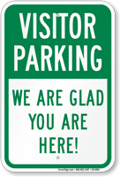 Visitor Parking We Are Glad You Here Sign