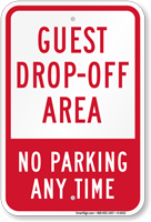 Guest Drop Off Area No Parking Sign