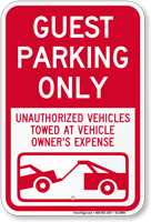 Guest Parking Only, Unauthorized Vehicles Towed Sign