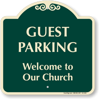 Guest Parking Welcome To Our Church Sign