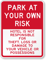 Hotel Not Responsible For Theft Or Damage Sign