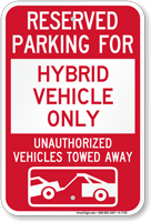 Reserved Parking For Hybrid Vehicle Only Sign