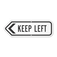 Keep Left Directional Sign