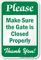 Make Sure Gate Is Closed Properly Sign