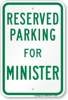 Novelty Parking Space Reserved For Minister Sign