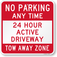 Hvy GA Active Driveway 24 Hrs 7 Days A Week w/No Park symbol Sign 12"x18" Alum 