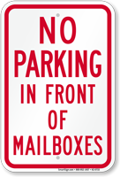 No Parking In Front Of Mailboxes Sign