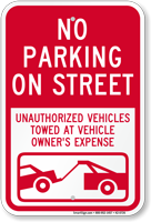 No Parking On Street, Vehicles Towed Sign